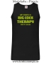 Herren Tanktop All I need is a big cock therapy for my holes