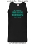 Herren Tanktop All I need is a big cock therapy for my holes