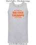 Herren Tanktop All I need is a big cock therapy for my holes