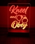 Kneel and Obey