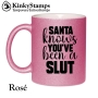 ... been a slut