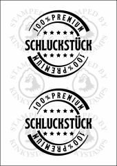 Temporäres Klebetattoo „100 % Premium Schluckstück“