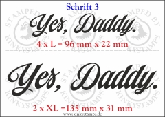 Temporäres Klebetattoo „Yes, Daddy“