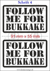 Temporäres Klebetattoo – „Follow me for Bukkake“