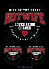 DTF Transfer Bügelmotiv „Hotwife – Wife of the Party“