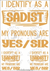 DTF-Bügelfolie -I Identify as a Sadist-