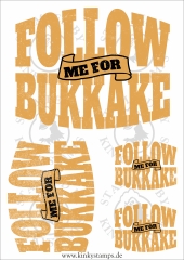 DTF-Bügelfolie -Follow me for bukkake -