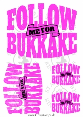 DTF-Bügelfolie -Follow me for bukkake -