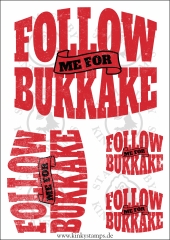 DTF-Bügelfolie -Follow me for bukkake -