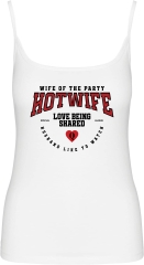 Damen Tops mit Träger  „Hotwife – Wife of the Party“