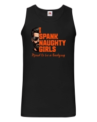 Herren Tanktop  „I Spank Naughty Girls – Proud to be a Badguy“