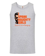 Herren Tanktop  „I Spank Naughty Girls – Proud to be a Badguy“
