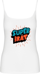 Damen Top mit Träger - Super Brat -