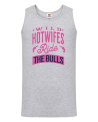 Herren Tanktop – Wild Hotwifes ride the bulls -