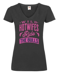 Damen T-Shirts V Ausschnitt – Wild Hotwifes ride the bulls -
