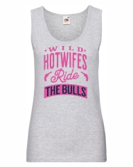 Damen Tanktop – Wild Hotwifes ride the bulls -