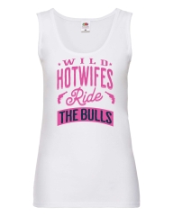 Damen Tanktop – Wild Hotwifes ride the bulls -