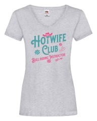 Damen T-Shirts V Ausschnitt - Hotwife Club Bull riding Instructur -