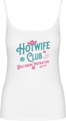 Damen Top mit Träger - Hotwife Club Bull riding Instructur -