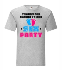 T-Shirt - Thanks for coming to our Sex Party -