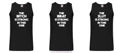 Herren Tanktop The Brat, Slut oder Bitch is strong in this one