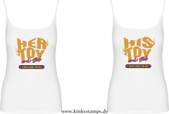 Damen Top mit Träger wahlweise „His/Her Toy – always usable for him/her“