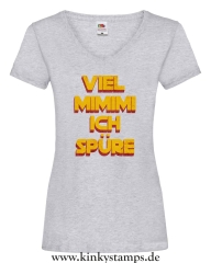 Damen T-Shirts V Ausschnitt Viel Mimimi ich spüre