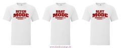 Herren T-Shirt wahlweise Slut, Brat oder Bitch mode loading