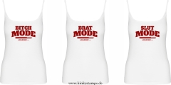 Damen Top mit Träger „Slut / Brat / Bitch – Mode Loading“