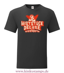 Herren T-Shirt Miststück Deluxe