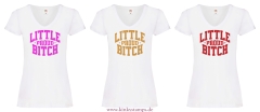 Damen T-Shirts V Ausschnitt Little Proud Bitch
