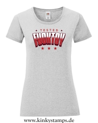 Damen T-Shirt rund Ausschnitt Tested Fucktoy