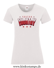 Damen T-Shirt rund Ausschnitt Tested Fucktoy