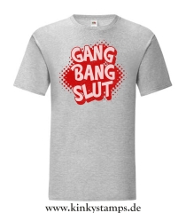 Herren T-Shirt Gang Bang Slut
