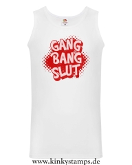 Herren Tanktop Gang Bang Slut