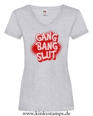 Damen T-Shirts V Ausschnitt Gang Bang Slut