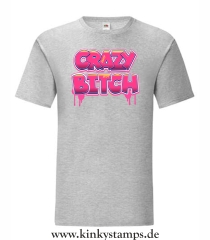 Herren T-Shirt Crazy Bitch