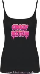 Damen Top mit Träger Crazy Bitch