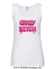 Damen Tanktop Crazy Bitch