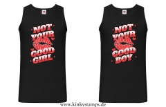 Herren Tanktop Wahlweise Not Your Good Girl/Boy