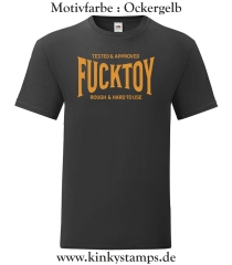 Herren T-Shirt Tested & Approved Fucktoy Roug & hard to use
