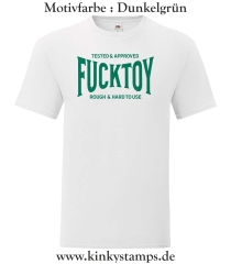 Herren T-Shirt Tested & Approved Fucktoy Roug & hard to use