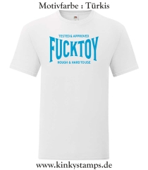 Herren T-Shirt Tested & Approved Fucktoy Roug & hard to use