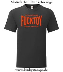 Herren T-Shirt Tested & Approved Fucktoy Roug & hard to use
