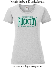 Damen T-Shirt rund Ausschnitt Tested & Approved Fucktoy Roug & hard to use