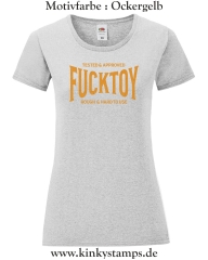Damen T-Shirt rund Ausschnitt Tested & Approved Fucktoy Roug & hard to use