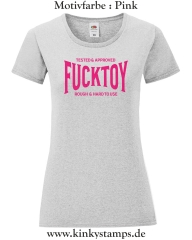 Damen T-Shirt rund Ausschnitt Tested & Approved Fucktoy Roug & hard to use