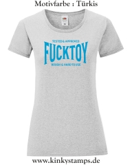 Damen T-Shirt rund Ausschnitt Tested & Approved Fucktoy Roug & hard to use