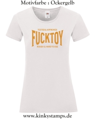 Damen T-Shirt rund Ausschnitt Tested & Approved Fucktoy Roug & hard to use