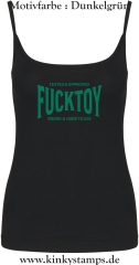 Damen Top mit Träger Tested & Approved Fucktoy Roug & hard to use